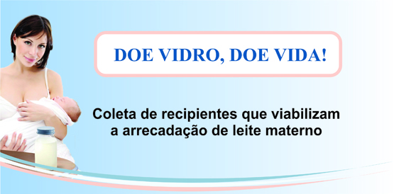 Doe vidros, doe vida