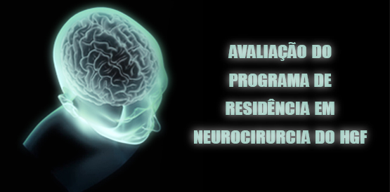 Programa de Residência em Neurocirurgia do HGF é bem avaliado pelo MEC e SBN