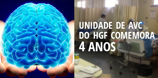 Em 4 anos a unidade de AVC do HGF já atendeu 3.600 pacientes
