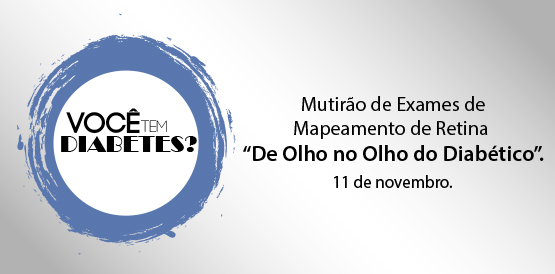 “De olho no olho do diabético”: HGF realiza mutirão dia 11/11 de exames de mapeamento de retina