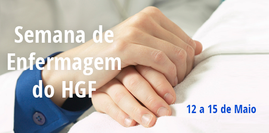 Será promovida no HGF a Semana da Enfermagem