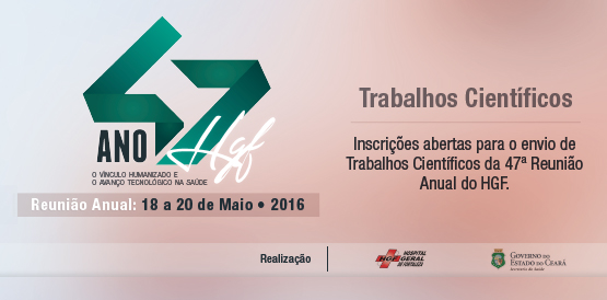 Inscrições de Trabalhos Científicos na 47ª Reunião Anual do HGF