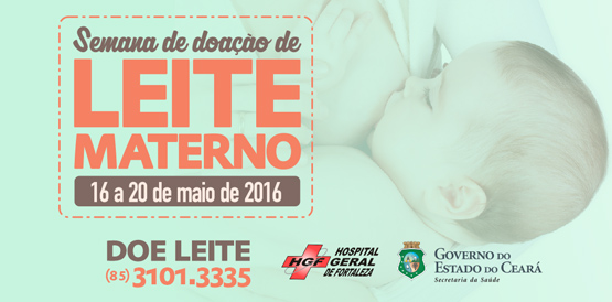 Hospital Geral de Fortaleza incentiva mães à doação de leite materno