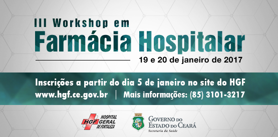HGF abre inscrições para III Workshop em Farmácia Hospitalar