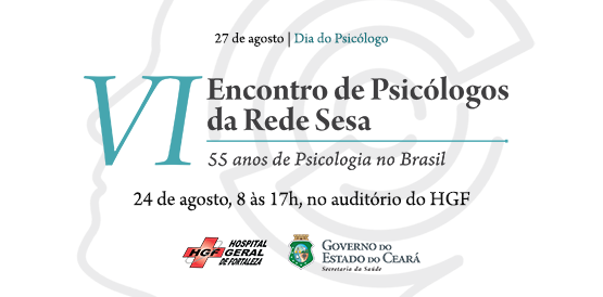 HGF realiza VI Encontro de Psicólogos da Rede Sesa