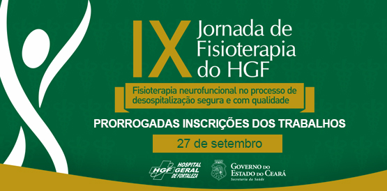 Prorrogado prazo para o envio de trabalhos da IX Jornada de Fisioterapia do HGF