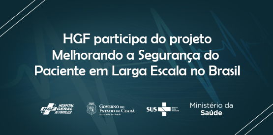 HGF é selecionado para projeto nacional em segurança do paciente