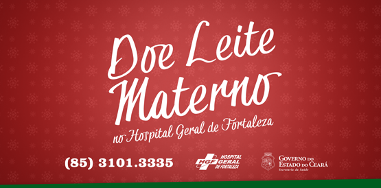 Antes do feriado de Natal, doe leite materno no HGF