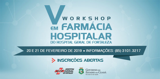 Inscrições abertas para o V Workshop em Farmácia Hospitalar