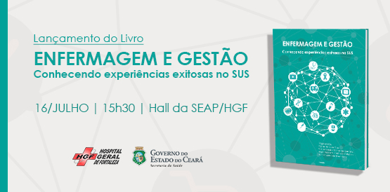 HGF realiza lançamento do livro Enfermagem e Gestão: conhecendo experiências exitosas no SUS