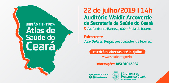 Pesquisador da Fiocruz apresenta Atlas de Saúde do Ceará