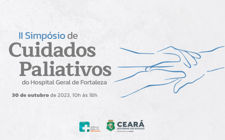 II Simpósio de Cuidados Paliativos do HGF reforça a importância do cuidado integral do paciente
