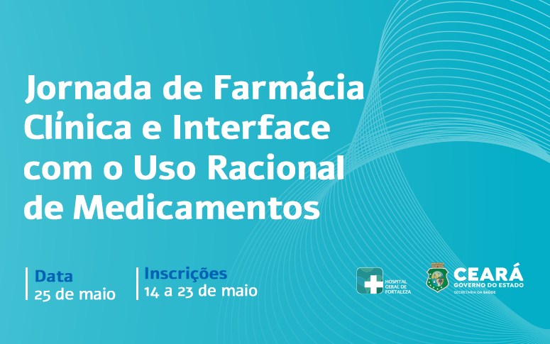 HGF abre inscrições para a Jornada de Farmácia Clínica e Interface com o uso Racional de Medicamentos