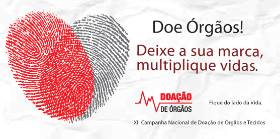 Campanha incentiva doação de órgãos