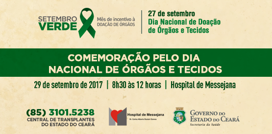 Hospital de Messejana comemora Dia Nacional de Doação de Órgãos