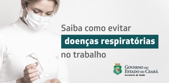 Saiba como evitar doenças respiratórias e Covid-19 no ambiente de trabalho