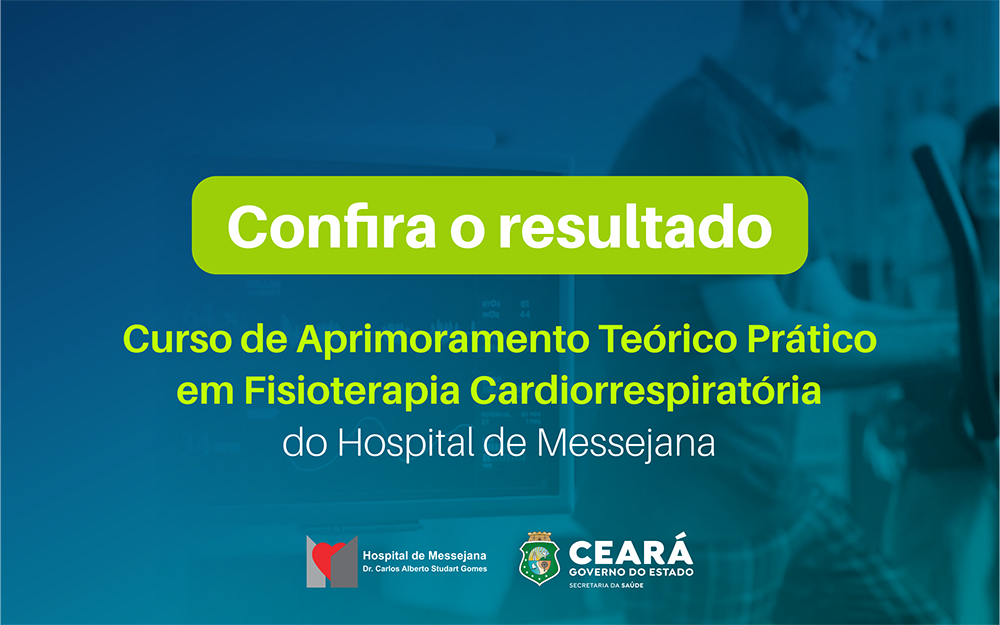 Confira o resultado da seleção para Curso de Aprimoramento em Fisioterapia Cardiorrespiratória