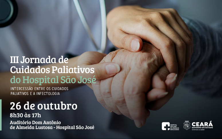 Hospital São José promove III Jornada de Cuidados Paliativos com foco na atuação em Infectologia