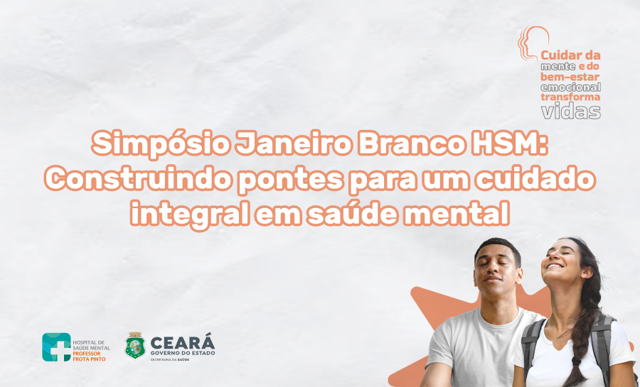 Hospital de Saúde Mental abre inscrições para o Simpósio Janeiro Branco