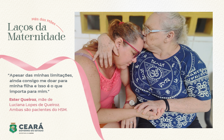 Laços da maternidade: solidariedade que passa de mães para filhos na Saúde do Ceará