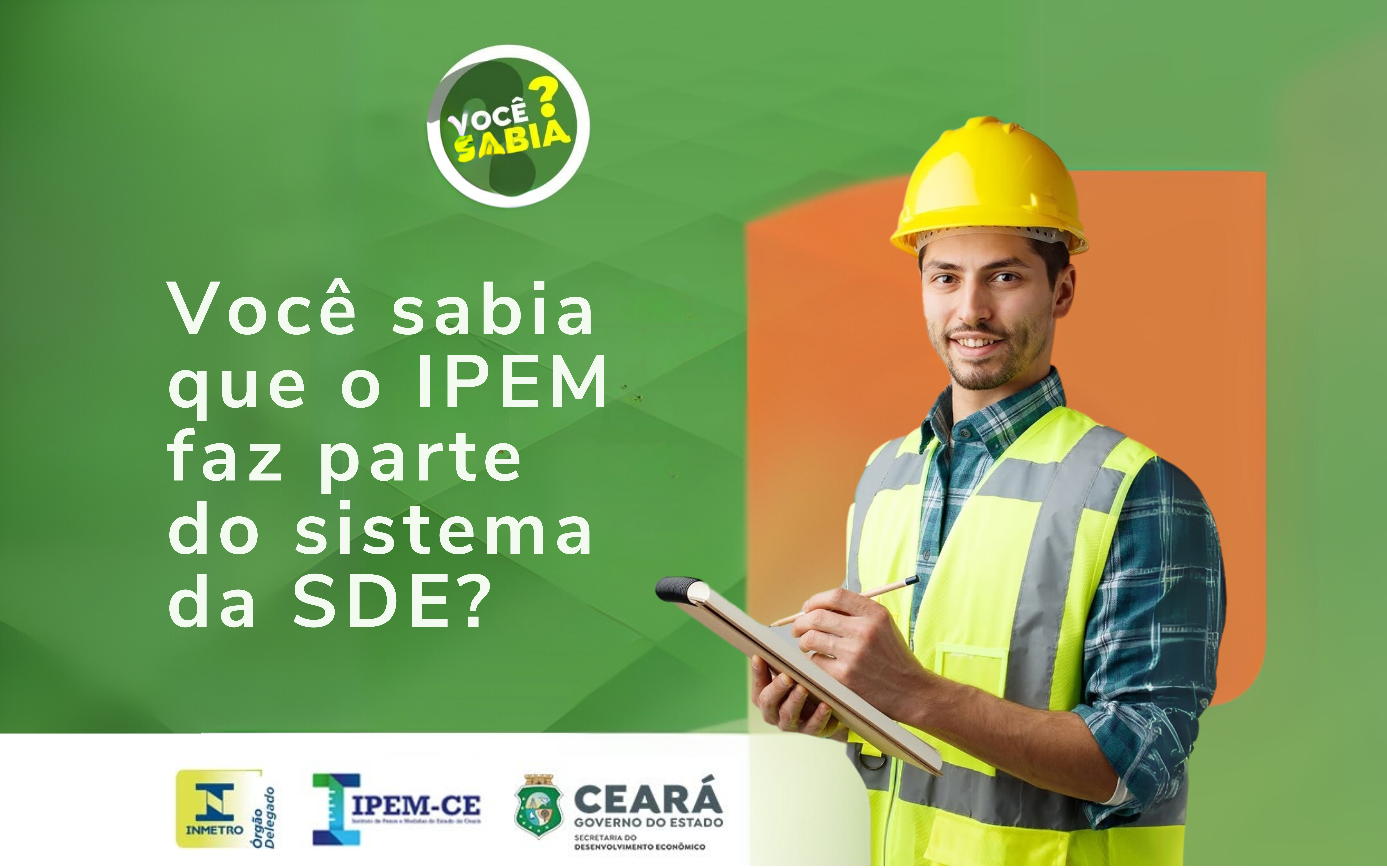 Ipem Ceará é parte da Secretaria de Desenvolvimento Econômico