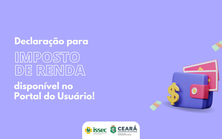 Declaração de Imposto de Renda 2022 disponível no Portal do Usuário