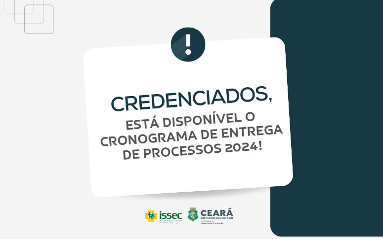 Credenciados, está disponível o Cronograma de Entrega de Processos 2024