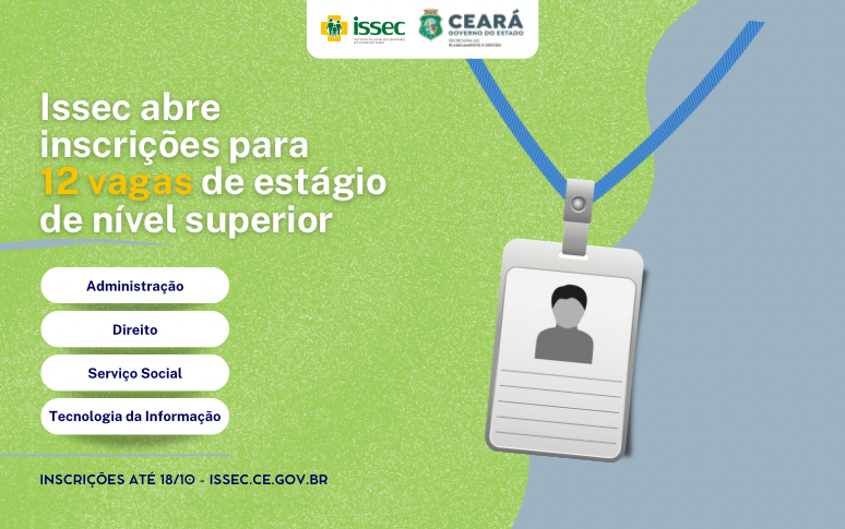 Issec divulga edital para seleção de estagiários de nível superior