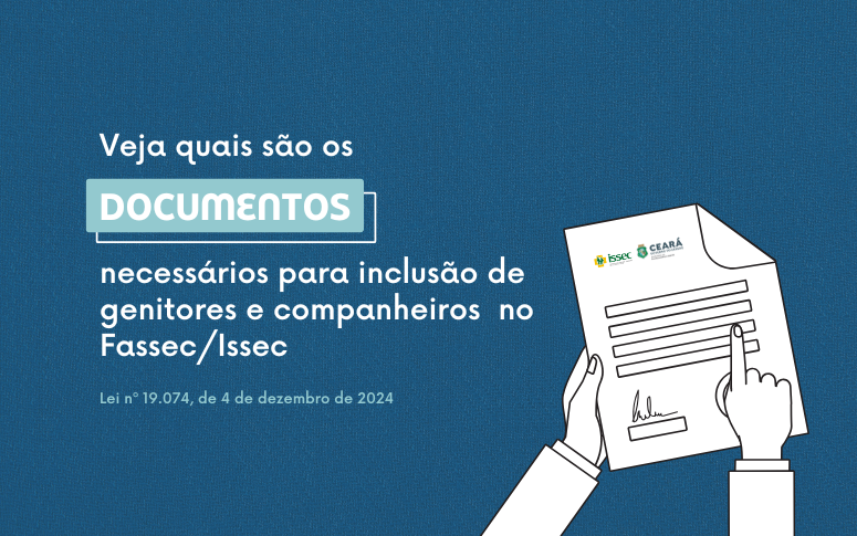 Veja a documentação necessária para inclusão de genitores e companheiros no Fassec/Issec