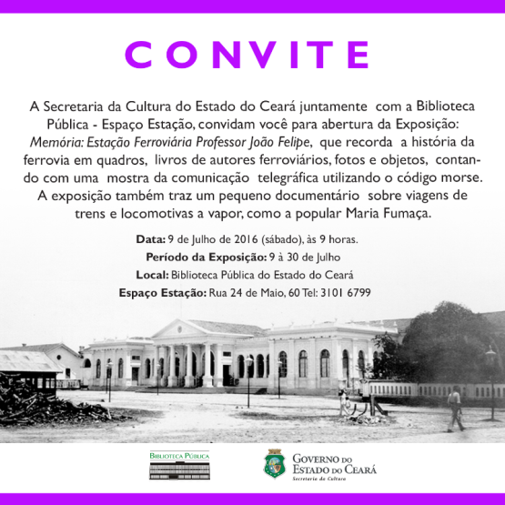 Convite: Exposição conta história da ferrovia no Ceará