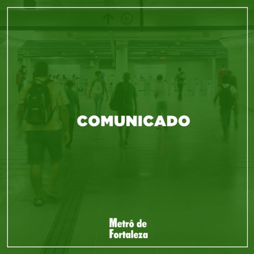 COMUNICADO – Operação da Linha Sul em 13/9