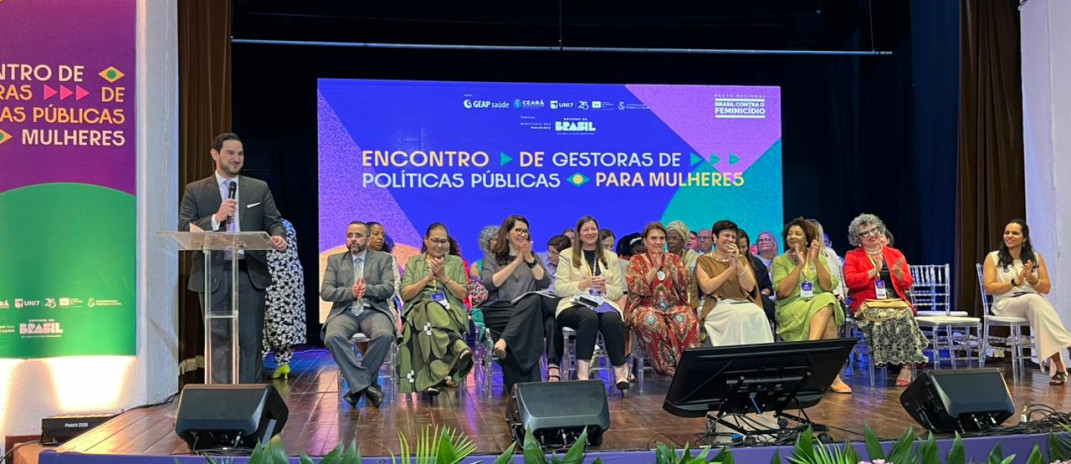 Ceará sedia encontro nacional e fortalece políticas públicas para mulheres