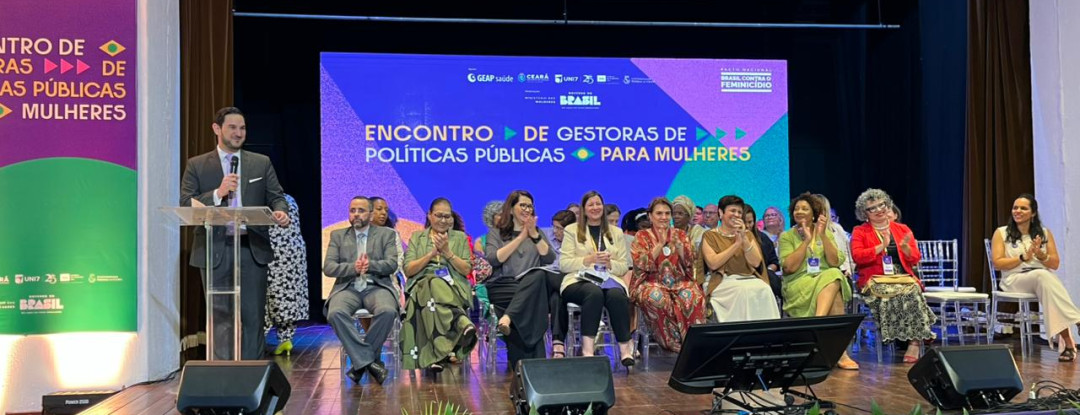 Ceará sedia encontro nacional e fortalece políticas públicas para mulheres