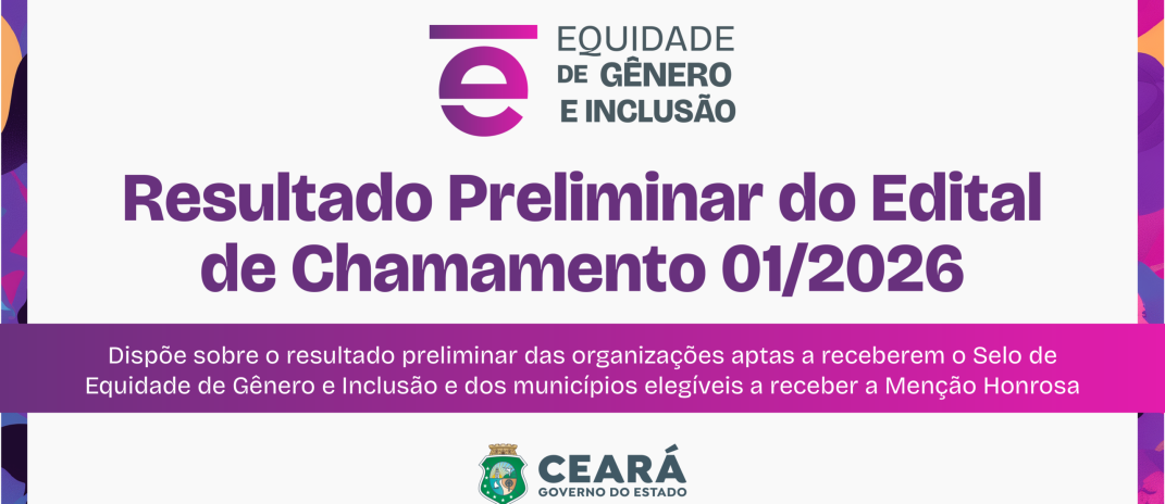 Secretaria das Mulheres divulga resultado preliminar do Selo de Equidade de Gênero e Inclusão (Biênio 2026/2027)