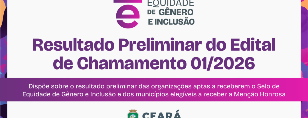Secretaria das Mulheres divulga resultado preliminar do Selo de Equidade de Gênero e Inclusão (Biênio 2026/2027)