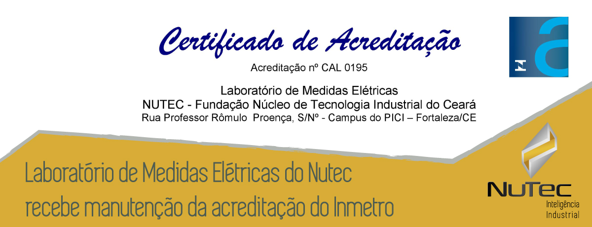 Laboratório de Medidas Elétricas do Nutec recebe manutenção da acreditação da CGCRE