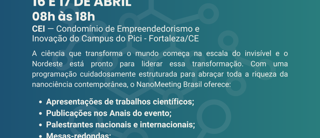 NanoMeeting Brasil realiza primeira edição e reúne especialistas em inovação em nanomateriais