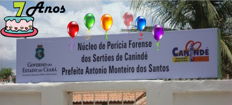 Núcleo de Perícia Forense dos Sertões de Canindé comemora hoje 7 anos