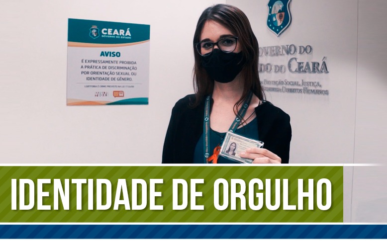 Identidade de orgulho: Coordenadoria de Identificação Humana da Pefoce já emitiu 2.950 RGs com nome social