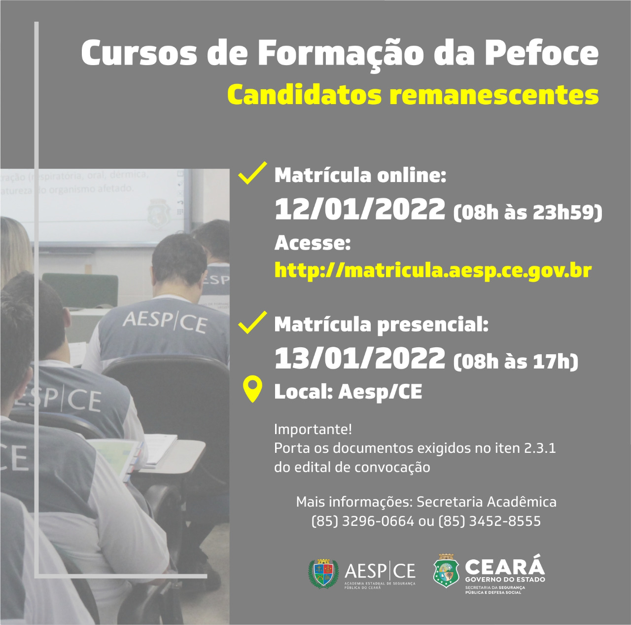 Candidatos remanescentes são convocados para matrícula no Curso de Formação da Pefoce