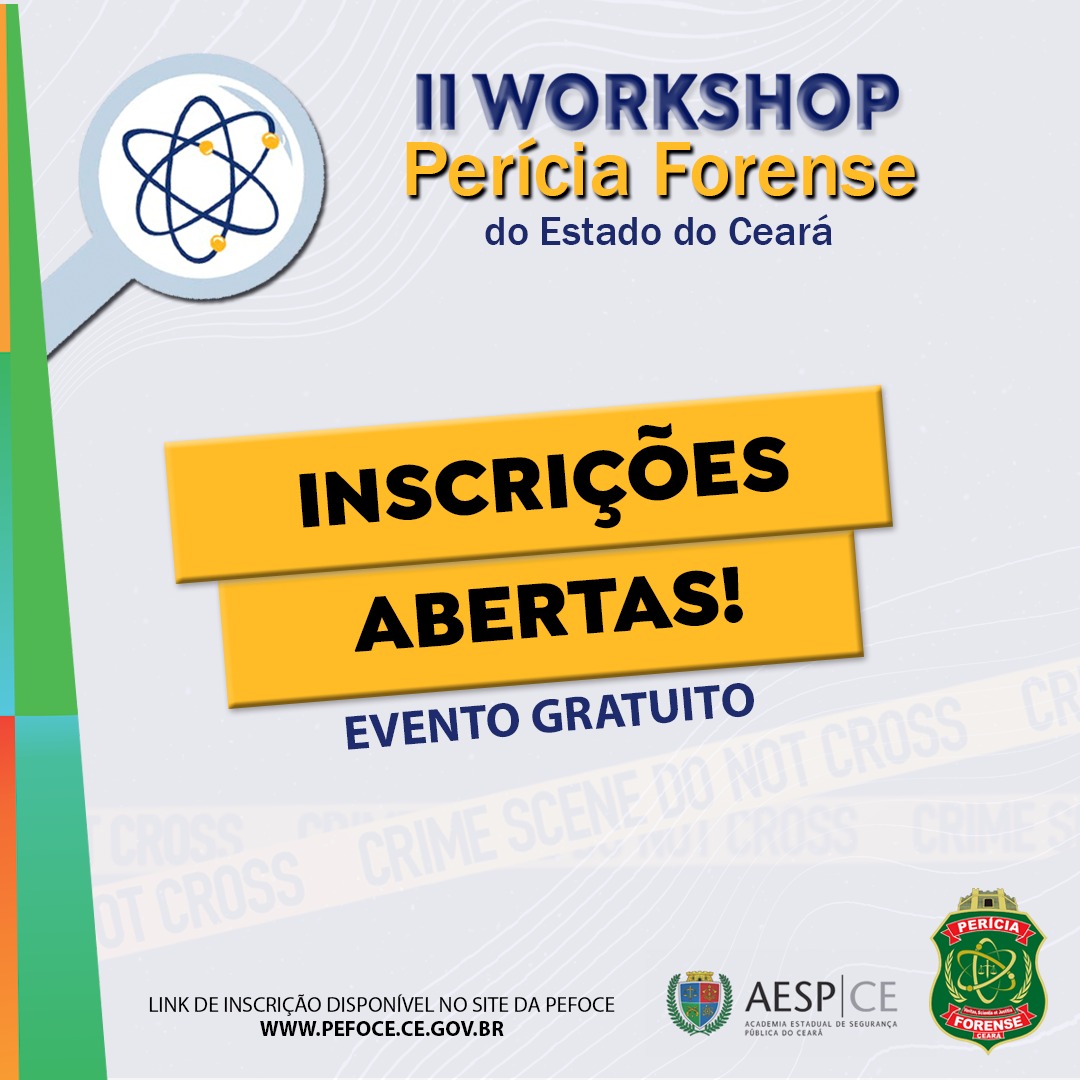 Inscrições abertas para o II Workshop da Perícia Forense