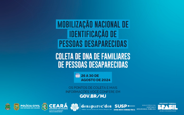 Ceará participa de mobilização nacional que busca identificar pessoas desaparecidas