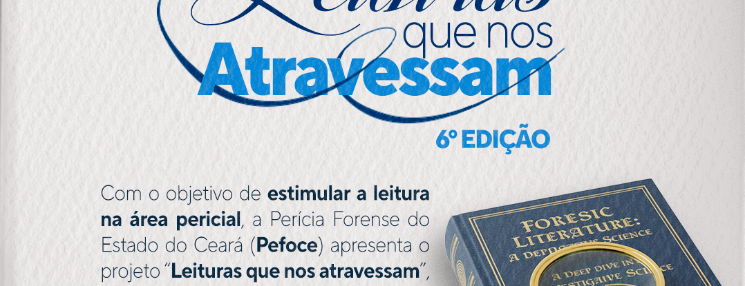 6ª edição: Projeto Leituras que nos Atravessam