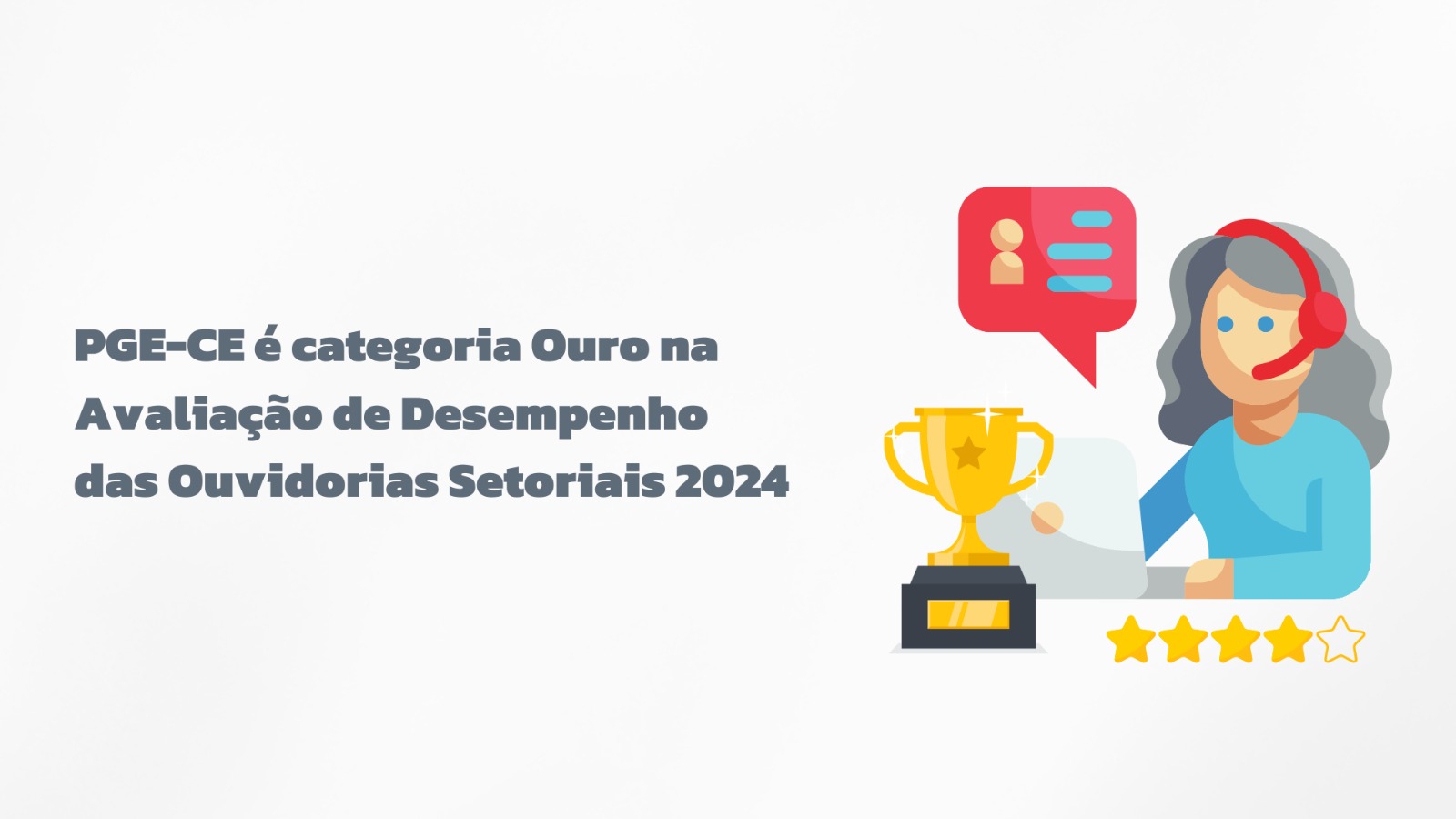 PGE-CE alcança categoria Ouro na Avaliação de Desempenho das Ouvidorias 2024