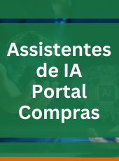Assistentes de IA Portal Compras