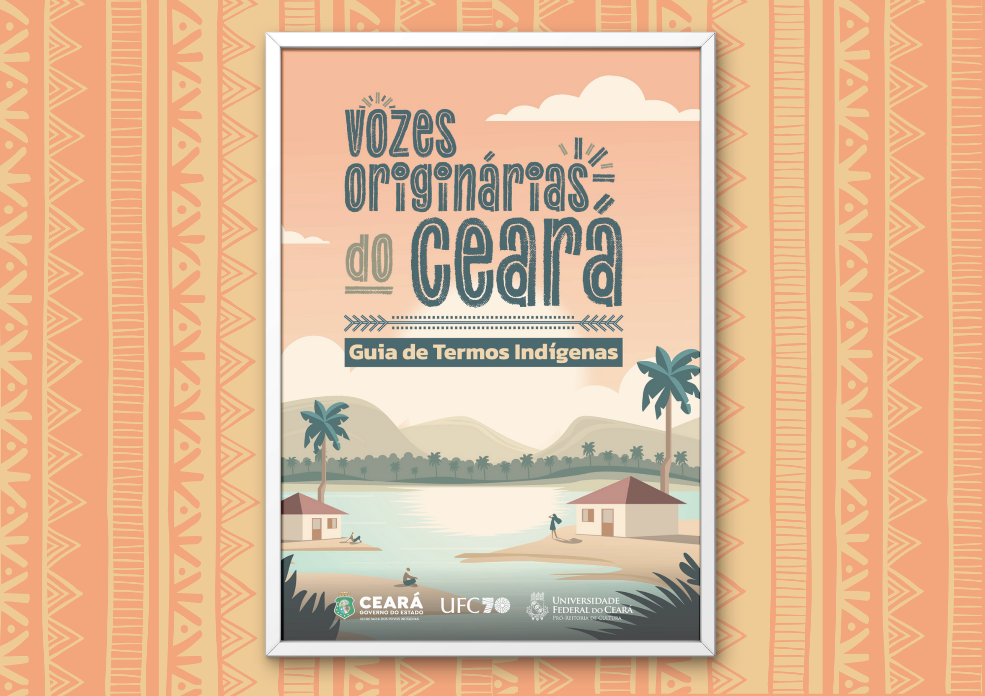 Governo do Ceará e Universidade Federal do Ceará lançam o “Vozes Originárias do Ceará: Guia de Termos Indígenas”