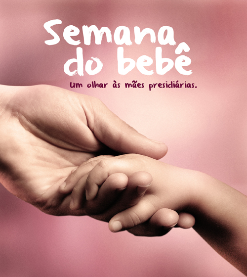 Sejus e Ifan realizam II Semana do Bebê no Instituto Penal Feminino Auri Moura Costa