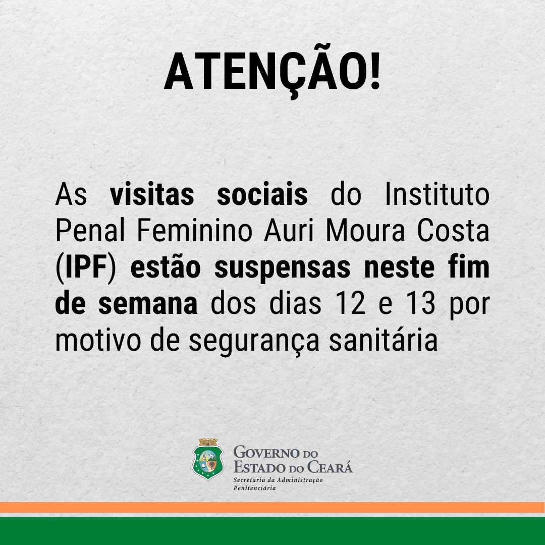 Atenção! Visitas no Auri Moura Costa estão suspensas!