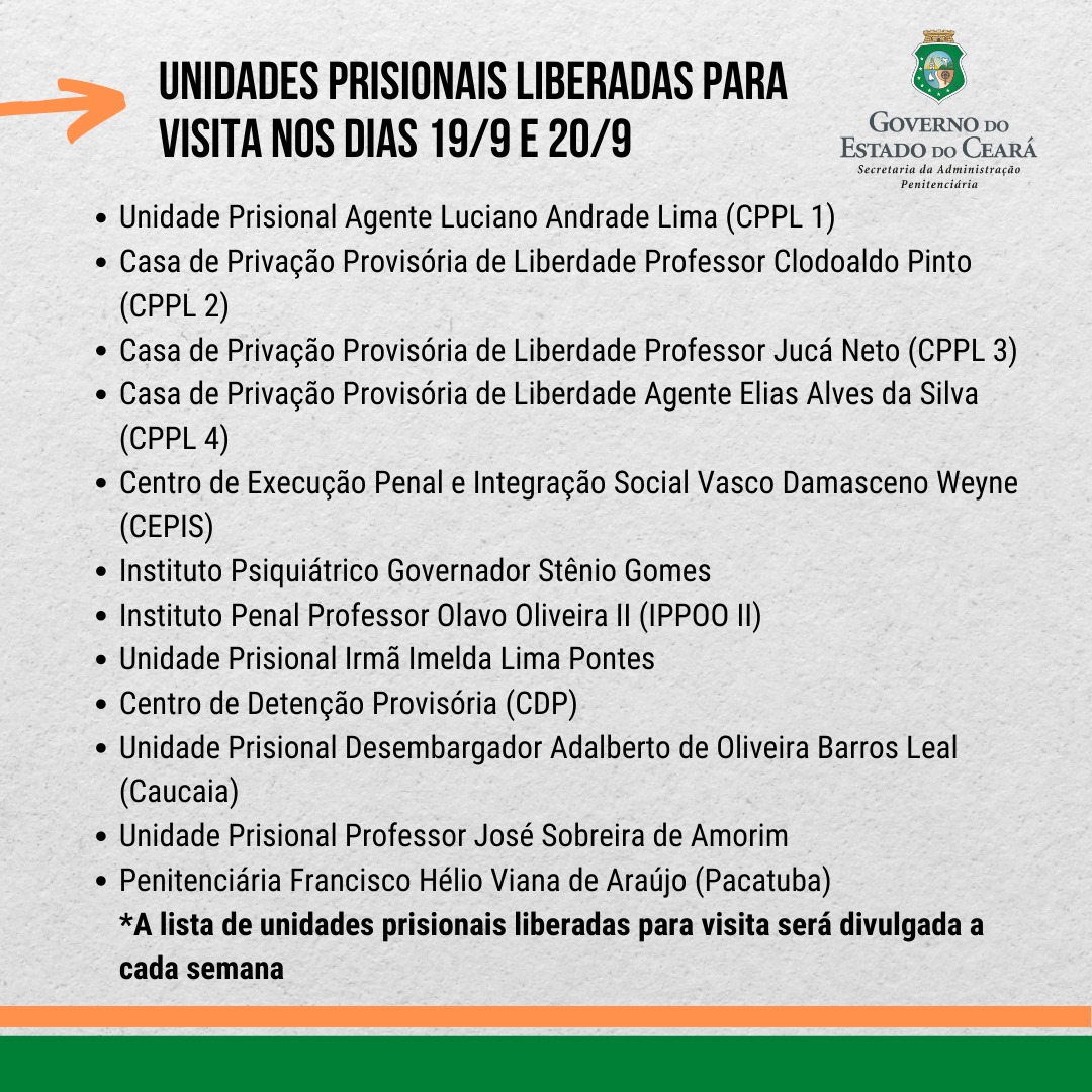 Unidades liberadas para visitas nos dias 19 e 20 de setembro