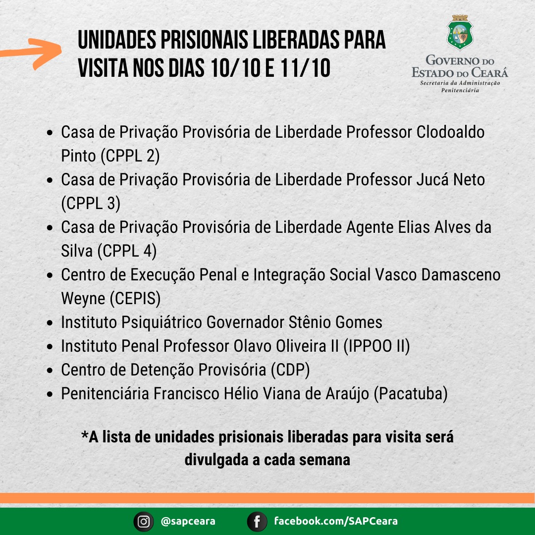 Unidades liberadas para visitas nos dias 10 e 11 de outubro